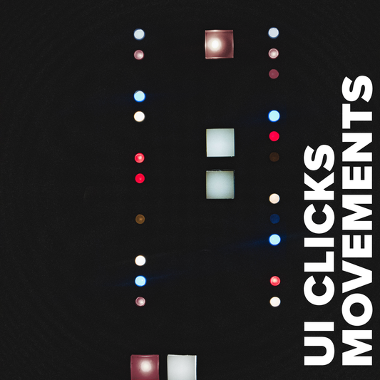 UI Clicks & Movements